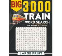 Train Word Search Large Print for Adults & Seniors - 92 Puzzles with Solutions: Large Print Word Find · Easy-to-Read 8.5×11 · Train-Themed Puzzles with Solutions