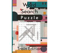 Train Word Search Puzzle Book: Word Searches with Easy to read Print about Trains, railcars, and locomotives /6x9 inches, 110 pages/ 50+ Puzzles, Great for Train lovers and use on your free time.