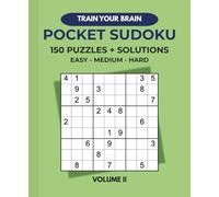 Train Your Brain with 150 Sudoku puzzles: Pocket edition - large print with solutions (easy to hard)