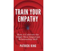 Train Your Empathy