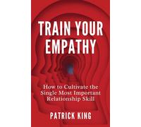 Train Your Empathy
