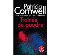 Traînée de poudre Une enquête de Kay Scarpetta - Patricia Cornwell - Lgf - Poche - Roman