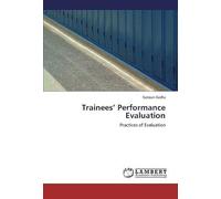 Trainees' Performance Evaluation: Practices Of Evaluation