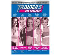 Trainers Choice: Starter Workouts From The Worlds Greatest Trainers
