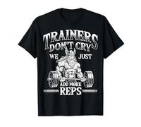 Trainers Don't Cry Entraîneur Personnel Gym Training Fitness T-Shirt