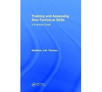 Training And Assessing Non-Technical Skills