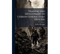 Training And Development Of German General Staff Officers