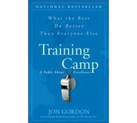 Training Camp by Jon Gordon Hardcover Book Jon Gordon (Auteur)