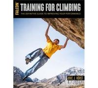 Training for Climbing by Eric van der Horst Eric J Horst (Auteur)