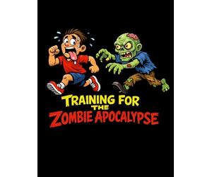 Training For The Zombie Apocalypse: Activity Log & Workout Planner: 8.5 x 11 Daily Training Tracker for Fitness, Tactical Shooting, Survival Drills & ... | 110 Pages with Date, Time and Task Logs