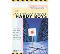 Training for Trouble, Hardy Boys Series Franklin W. Dixon (Auteur)