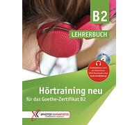Entraînement pour le Goethe‑Zertifikat B2 – Exercices d'écoute (nouveau) – Hueber