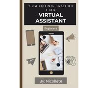 Training Guide for Virtual Assistance Beginners
