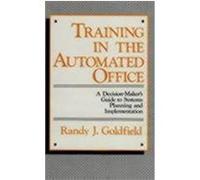 Training in the Automated Office Randy J. Goldfield (Auteur)
