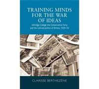 Training Minds for the War of Ideas by Clarisse Berthezene Clarisse Berthez Ne (Auteur)