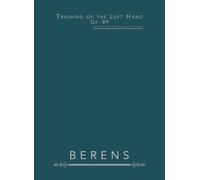 Training of the Left Hand, Op. 89: Essential Left-Hand Exercises & Studies