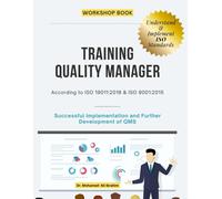 Training Quality Manager: Successful Implementation And Further Development Of Qms: 1 (Iso 9001)