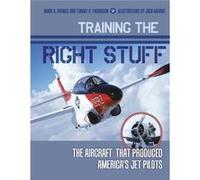 Training The Right Stuff Mark A Frankel, Tommy H Thomason (Auteur)