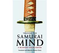 Training the Samurai Mind by Thomas Cleary Thomas Cleary (Auteur)