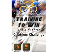 Training to Win! The Aircenter Criterium Challenge: Reno, Nevada