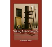 Training Tools in Kung Fu