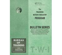 Training Within Industry: Bulletin Series