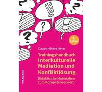 Trainingshandbuch Interkulturelle Mediation und Konfliktlösung