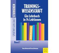 Trainingswissenschaft: Ein Lehrbuch in 14 Lektionen