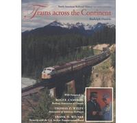 Trains Across The Continent, Second Edition