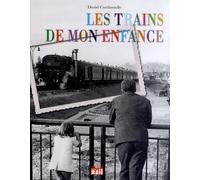TRAINS DE MON ENFANCE (LES)