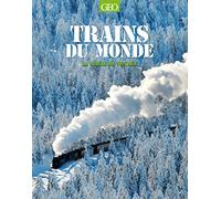 Trains du monde - La magie du voyage