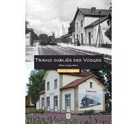 Trains oubliés des Vosges