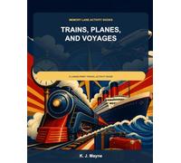 Trains, Planes, and Voyages: A Large-Print Travel Activity Book