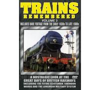 Trains Remembered - Vol. 3