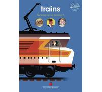 Trains - Sophie Bordet-Petillon - Gallimard jeunesse - cartonné - Document jeunesse