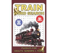 Trains Word Search Puzzle Book: Word Searches with Easy to Read Print about Trains, Cars, Tracks and More | 6x9 inches, 110 pages | 50+ Puzzles ... Gift for Vocations, Holidays and Free Times