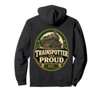 Trainspotter et Proud Railfan Sweat à Capuche