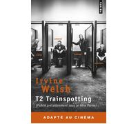 Trainspotting 2 (Porno) - Irvine Welsh - Points - Poche - Roman