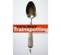 Trainspotting Irvine Welsh (Auteur), Jean-René Etienne (Traduction)
