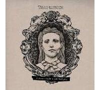 Trainwreck – If There's Light, It Will Find You – Import