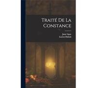 Trait De La Constance - 15471606 Lipse Juste - Creative Media Partners LLC - Livre en Anglais 15471606 Lipse Juste15471606 Lipse Juste (Auteur)