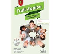 Trait d'union 1 élève + cd audio nouvelle version Tome 1 Méthode de français pour migrants niveau 1 Livre de l'élève - Thomas Iglésis - Cle International - broché - Scolaire / Universitaire