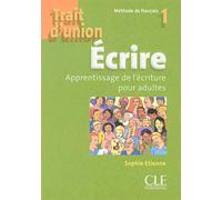 Trait d'union 1 - Niveaux A1.1/A1 - Cahier d'écriture