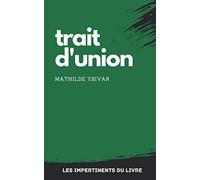 Trait d'union: L'Abécédaire de ma grand-mère