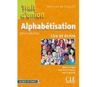 Trait d'union - Niveau A1.1 - Cahier d'alphabétisation