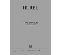 HUREL - TRAIT D'UNION - VIOLON ET VIOLONCELLE