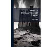 TraitÃ(c) De L'apparition Des Esprits