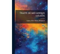 TraitÃ(c) de mÃ(c)canique cÃ(c)leste