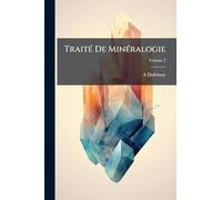 TraitÃ(c) De MinÃ(c)ralogie