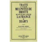Traité À L'usage De Mes Potes De Droite Qui Ont Du Mal À Kiffer La France De Diam's
